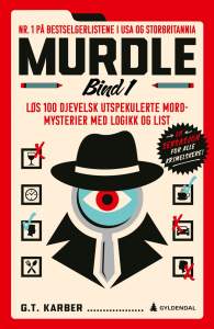 Murdle - Bind 1: løs 100 djevelsk utspekulerte mordmysterier med logikk og list 1