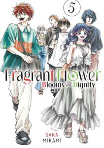 Fragrant Flower Blooms With Dignity Vol. 05 (Novel) 1