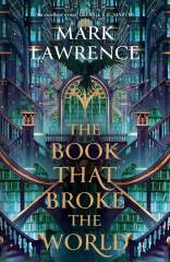 The Book That Broke the World (The Library Trilogy, Book 2) 1