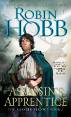 Assassin's Apprentice: The Farseer Trilogy Book 1 1