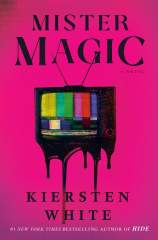 Mister Magic: A Novel 1