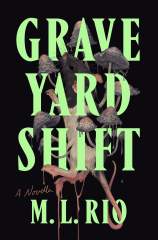 Graveyard Shift: A Novella 1