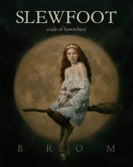 Slewfoot: A Tale of Bewitchery 1