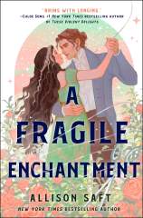 Fragile Enchantment HC 1