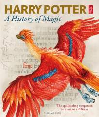 Harry Potter - A History of Magic: The Book of the Exhibition 1