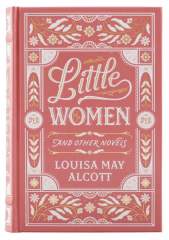 Little Women and Other Novels 1