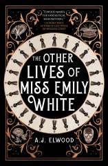 Other Lives of Miss Emily White 1