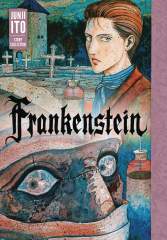 Frankenstein: Junji Ito Story Collection 1