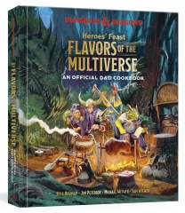 Heroes' Feast Flavors of the Multiverse: An Official D&D Cookbook 1